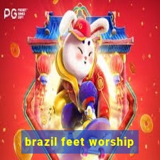 brazil feet worship